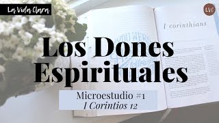 Microestudio Bíblico 1 Los dones espirituales [upl. by Onil]