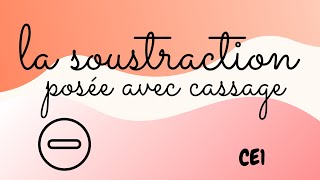 CE1  soustraction posée avec cassage de la dizaine [upl. by Akirdnahs420]