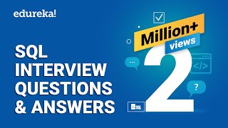 Top 65 SQL Interview Questions and Answers  SQL Interview Preparation  SQL Training  Edureka [upl. by Ordway]