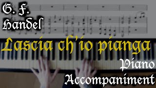 G F Händel  Lascia chio pianga Piano Accompaniment  Sheet Music [upl. by Vaenfila]