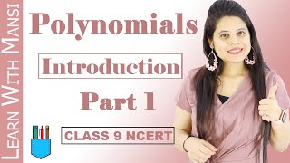 Class 9 Maths  Chapter 2  Introduction Part 1  Polynomials  NCERT [upl. by Nuhsar364]