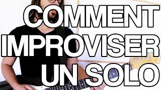 🎸 COMMENT IMPROVISER UN SOLO FACILEMENT À LA GUITARE [upl. by Azerila]