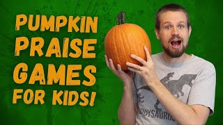 Pumpkin Praise Games for Family Devotions or Sunday School [upl. by Anyaj540]