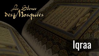 Le Silence des Mosquées  Iqraa [upl. by Lienad]