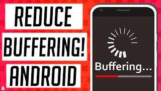 How To Reduce Buffering On Android  Simplest Way [upl. by Georgena]