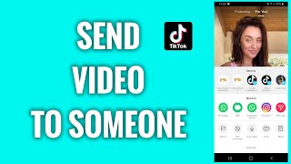 How To Send A TikTok Video To Someone [upl. by Clemente]