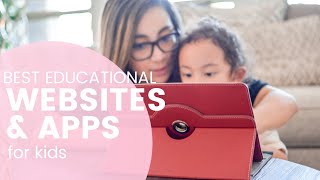 Best EDUCATIONAL WEBSITES AND APPS for Kids Learning Websites  The Mom Life [upl. by Htebazile]