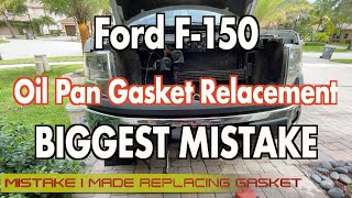 Ford F150 Oil Pan Gasket replacement  Mistakes to Avoid [upl. by Eliot]