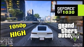 GT 1030  GTA V  5  1080p High settings [upl. by Sandberg]