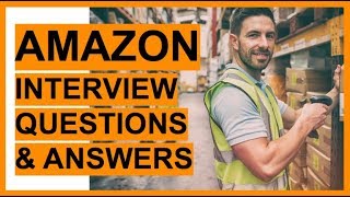 AMAZON Interview Questions And Answers How To PASS an Amazon Job Interview  Preparation TIPS [upl. by Suilienroc539]