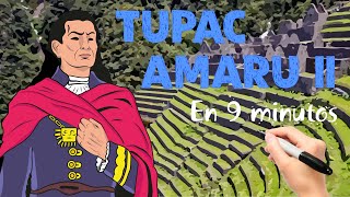 Túpac Amaru II en 9 minutos [upl. by Amein]