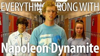 Everything Wrong With Napoleon Dynamite in 14 Minutes or Less [upl. by Marylin]