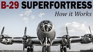 How it Works The B29 Superfortress  USAAF Training Film  1944 [upl. by Eiuqnom911]