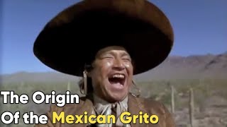 The Origin Of The Mexican Grito [upl. by Nilorac]