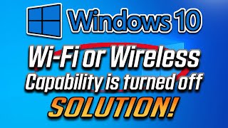 WiFi or Wireless Capability is turned off in Windows 10 FIX [upl. by Janette]