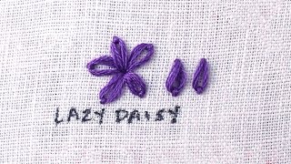 How to do a Lazy Daisy Stitch [upl. by Neyut987]