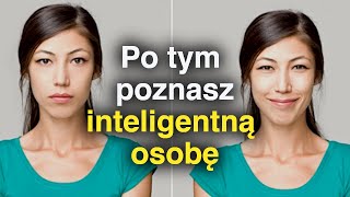 10 Oznak WYSOKIEJ INTELIGENCJI [upl. by Deborah]