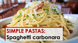 Simple Pastas Spaghetti Carbonara [upl. by Shult627]