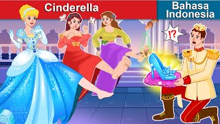 Cinderella in Indonesian 👠 Dongeng Bahasa Indonesia 🌜 WOA  Indonesian Fairy Tales [upl. by Aehcim]