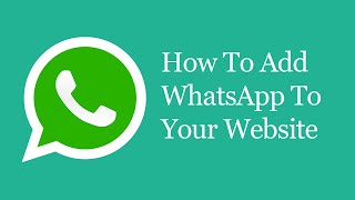 How To Add Whatsapp To Your Website [upl. by Fiertz860]