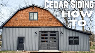 How To Install Cedar Shake Siding  Dream Workshop Build Part 1  DIY [upl. by Esch799]