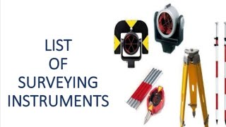 List of Surveying Instruments [upl. by Ahsii]