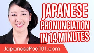 Learn Japanese Pronunciation in 14 Minutes [upl. by Zinck753]