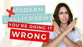 Modern Calligraphy 3 Things You’re Doing Totally Wrong [upl. by Aloisius664]