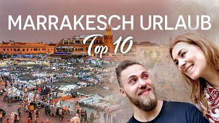 Marrakesch Urlaub  Top 10 [upl. by Eenyaj]