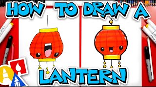 How To Draw A Chinese Lantern For Chinese New Year [upl. by Eppillihp]