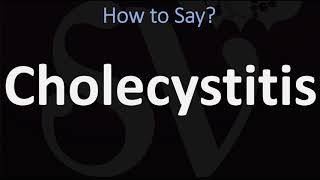 How to Pronounce Cholecystitis CORRECTLY [upl. by Rodrich]