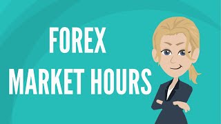 Forex market hours [upl. by Anirahtak]