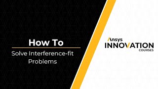 Solving an Interference Fit Problem Using Ansys Mechanical — Lesson 2 [upl. by Mailliwnhoj]