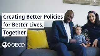 The OECD  Creating Better Policies for Better Lives Together [upl. by Kassi]