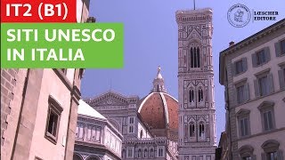 Italiano per stranieri  I siti Unesco in Italia [upl. by Duax]