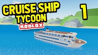 BUILDING MY OWN SHIP  Roblox Cruise Ship Tycoon 1 [upl. by Kape920]