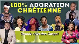 100 ADORATION CHRETIENNE [upl. by Willet]