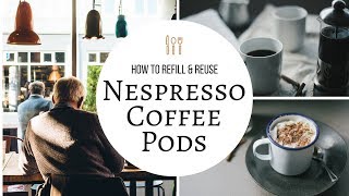 Reusable Nespresso Coffee Pods and Lids [upl. by Rika]