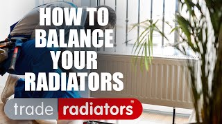 How To Balance Radiators  Trade Radiators [upl. by Haek751]