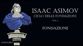 Isaac Asimov  Fondazione [upl. by Loesceke]