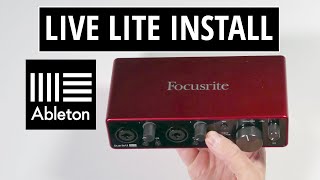 Ableton Live Lite Installation  Scarlett 2i2 Software [upl. by Olimpia]