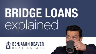 Bridge Loans Explained [upl. by Netsruk845]