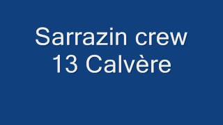 Sarrazin crew calvère [upl. by Enier878]