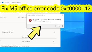 The application was unable to start correctly 0xc0000142 microsoft office [upl. by Mercado]