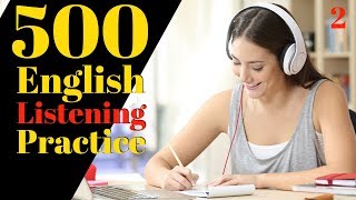 500 Practice English Listening 😀 Learn English Useful Conversation Phrases 2 [upl. by Kurys]