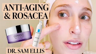 A Dermatologists AntiAging Skincare Routine for Rosacea amp Sensitive Skin  Skincare Expert [upl. by Vokay760]