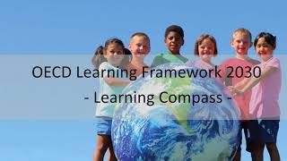 Education for a better world  the OECD Learning Framework 2030 [upl. by Brechtel]