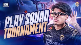 PLAY SQUAD TOURNAMENT  JONATHAN IS BACK  BGMI [upl. by Smeaj]