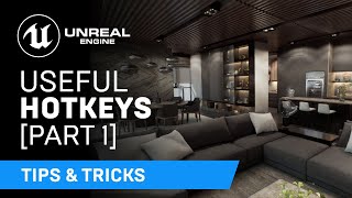 Useful Hotkeys  Part 1  Basics  Tips amp Tricks  Unreal Engine [upl. by Leanahtan]