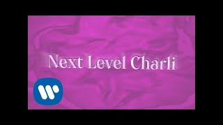 Charli XCX  Next Level Charli Official Audio [upl. by Alyssa260]